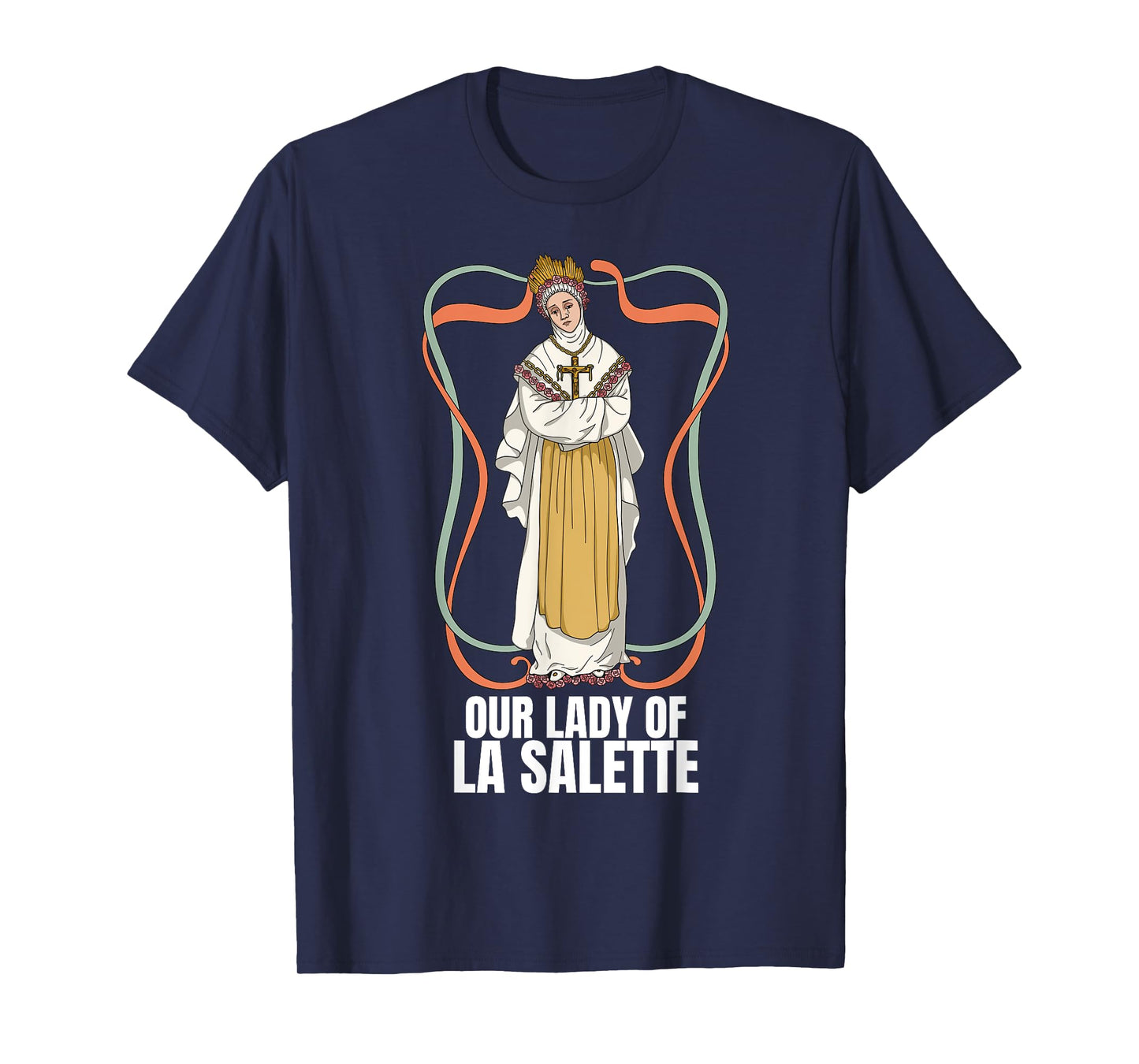 Our Lady Of La Salette Marian Catholic T-Shirt