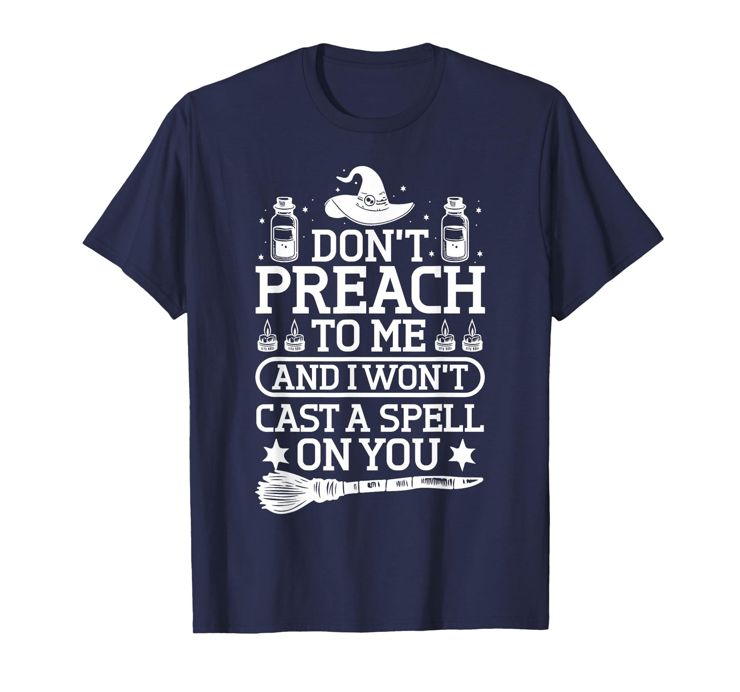 Witchy Humor Spell Design T-Shirt