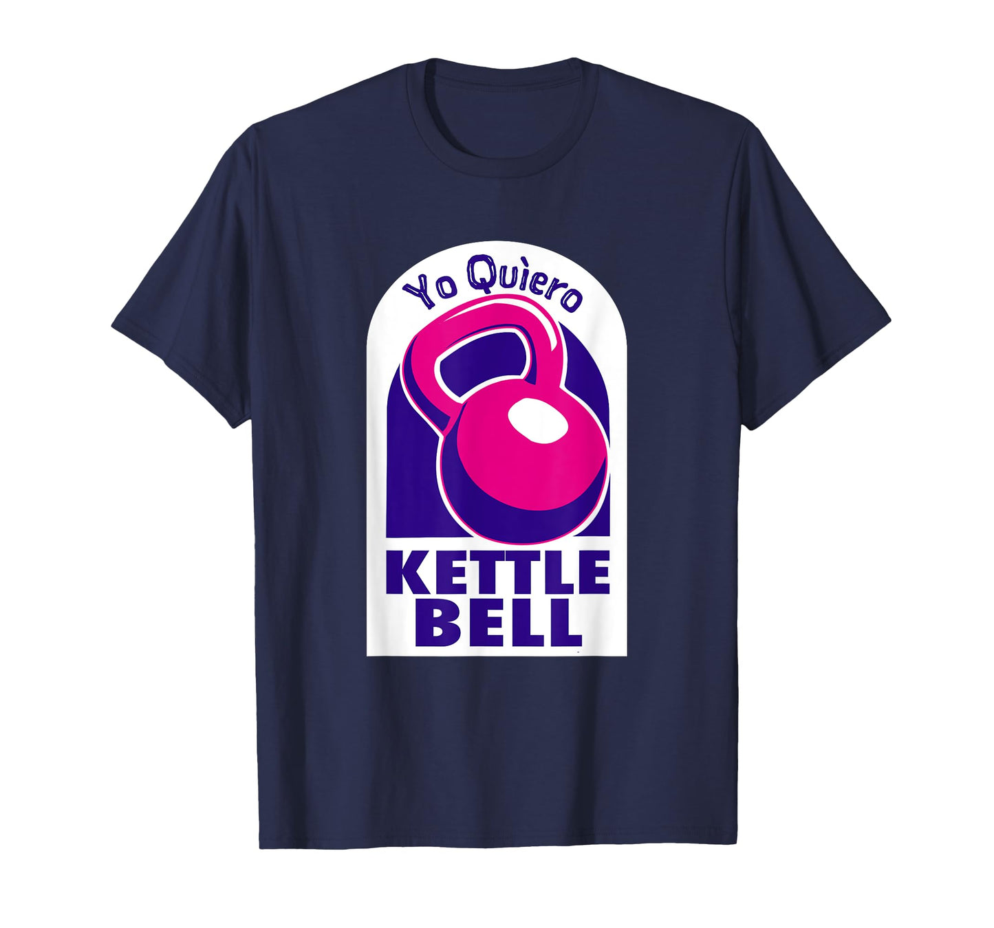 Kettlebell Workout Shirts and Tacos Kettlebell Yo Quiero Funny T-Shirt Black Small Classic Fit Short Sleeve Crew Neck T-Shirt