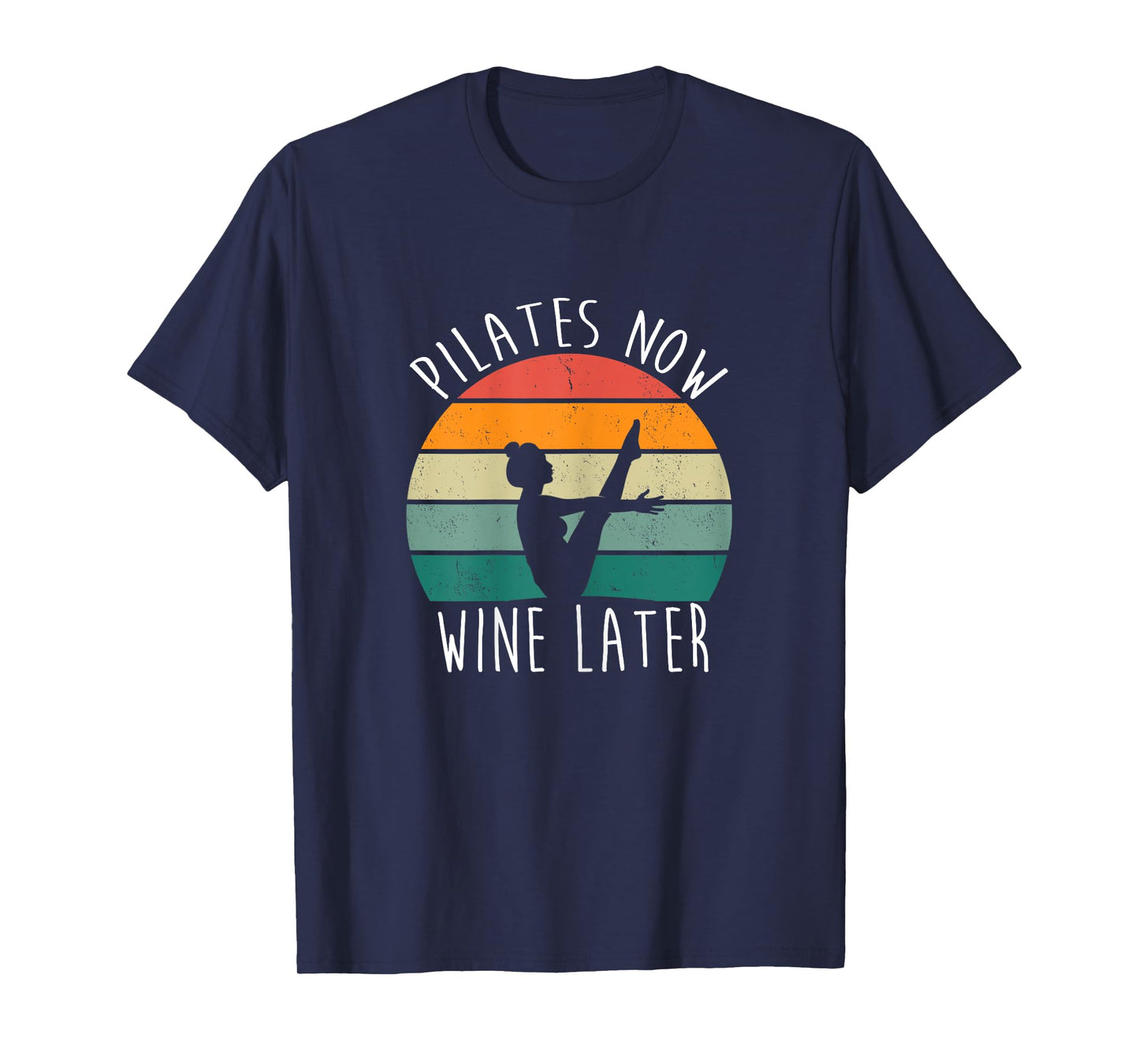 Pilates Now Wine Later Funny Sayings Yoga Fitness Vintage T-Shirt