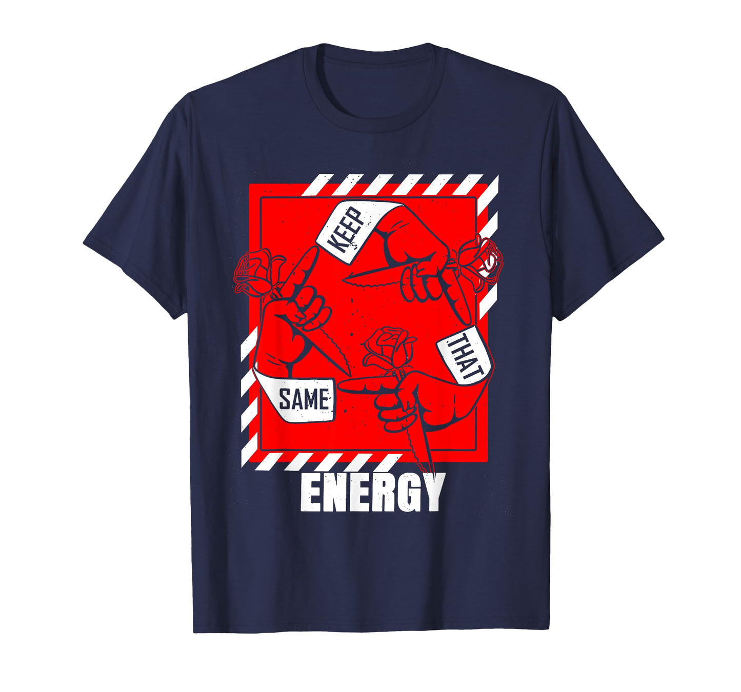 Red & White Keep That Same Energy Red & White Color Graphic T-Shirt