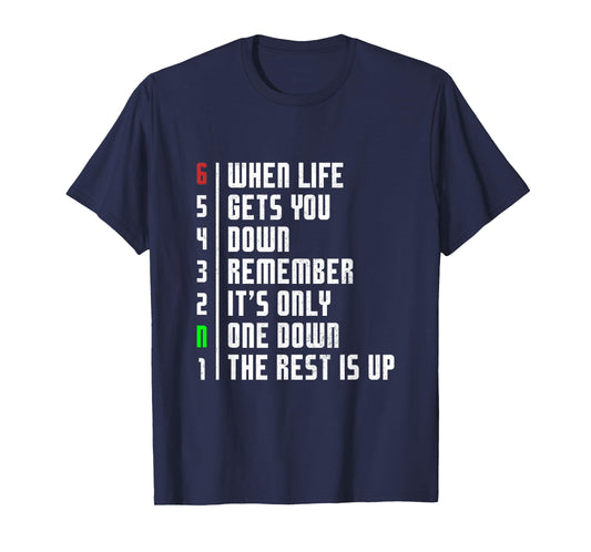 When Life Gets You Down 1N23456 Motorcycle Gear Shift Men T-Shirt