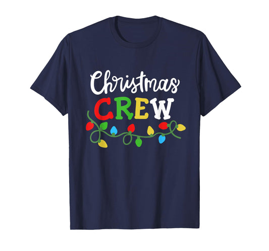 Christmas Crew Matching Family Xmas Party Men Women Kids T-Shirt