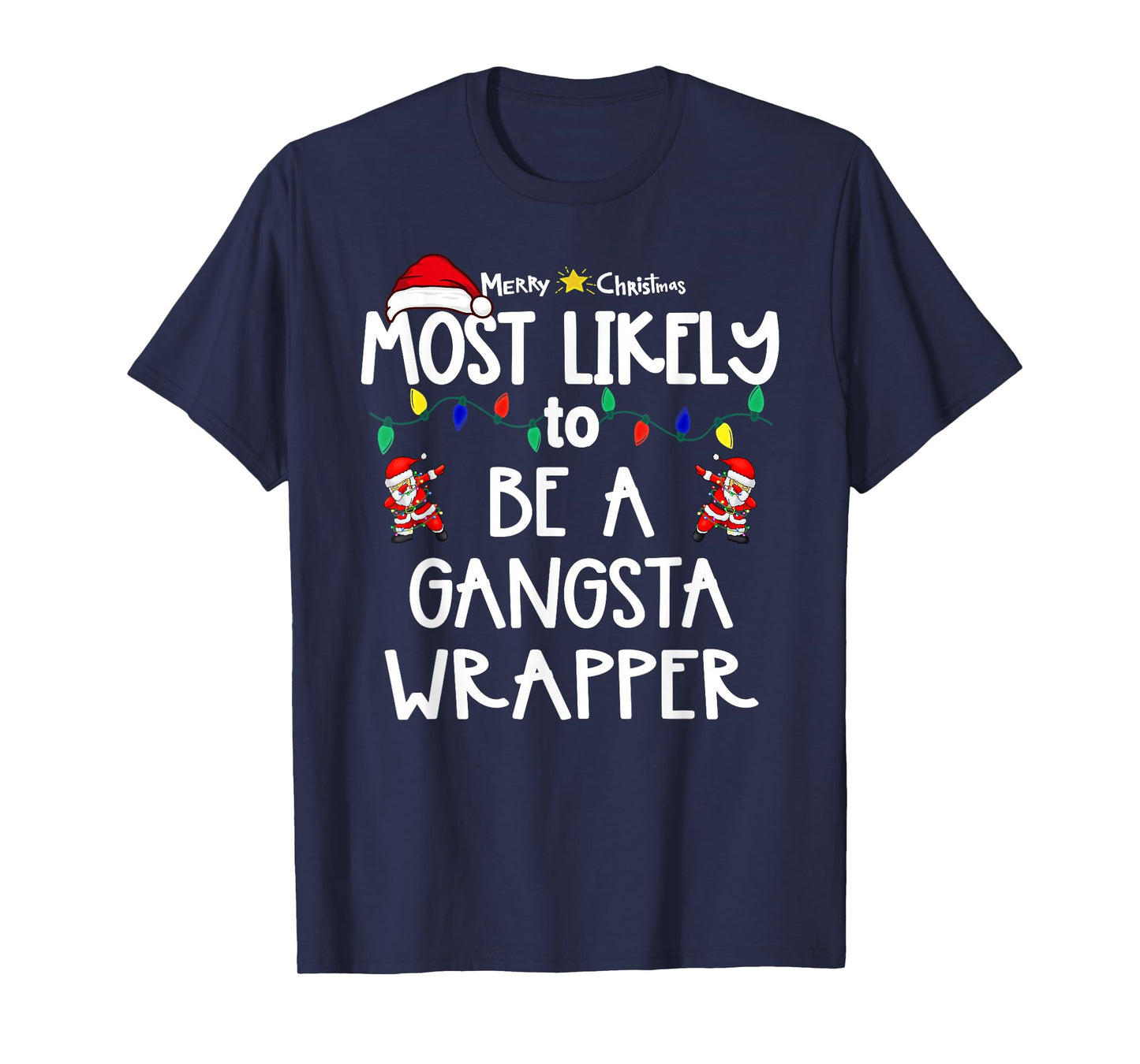 Most Likely to Christmas Shirt Matching Family Pajamas Funny T-Shirt
