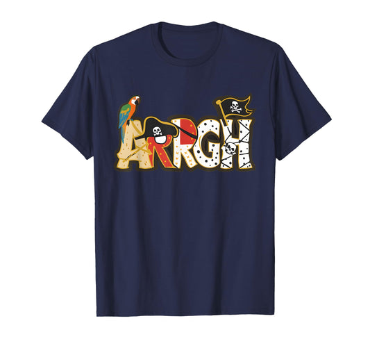 Fun ARRGH Pirate Style Pirate Costume ARGH Pirate T-Shirt