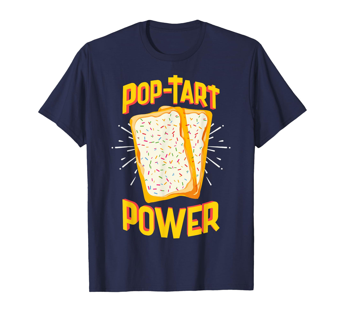 Funny Pop Tart Power, Bodybuilding Pre-Workout T-Shirt T-Shirt