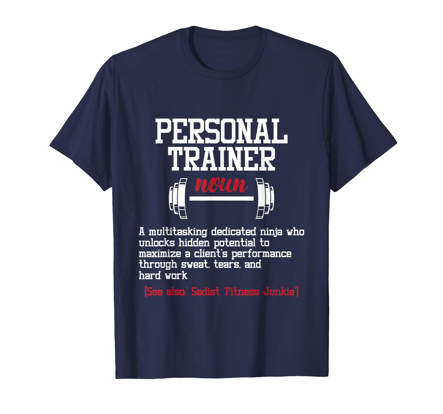 Personal Trainer - Health Fitness Wellness Gym Coach Workout T-Shirt