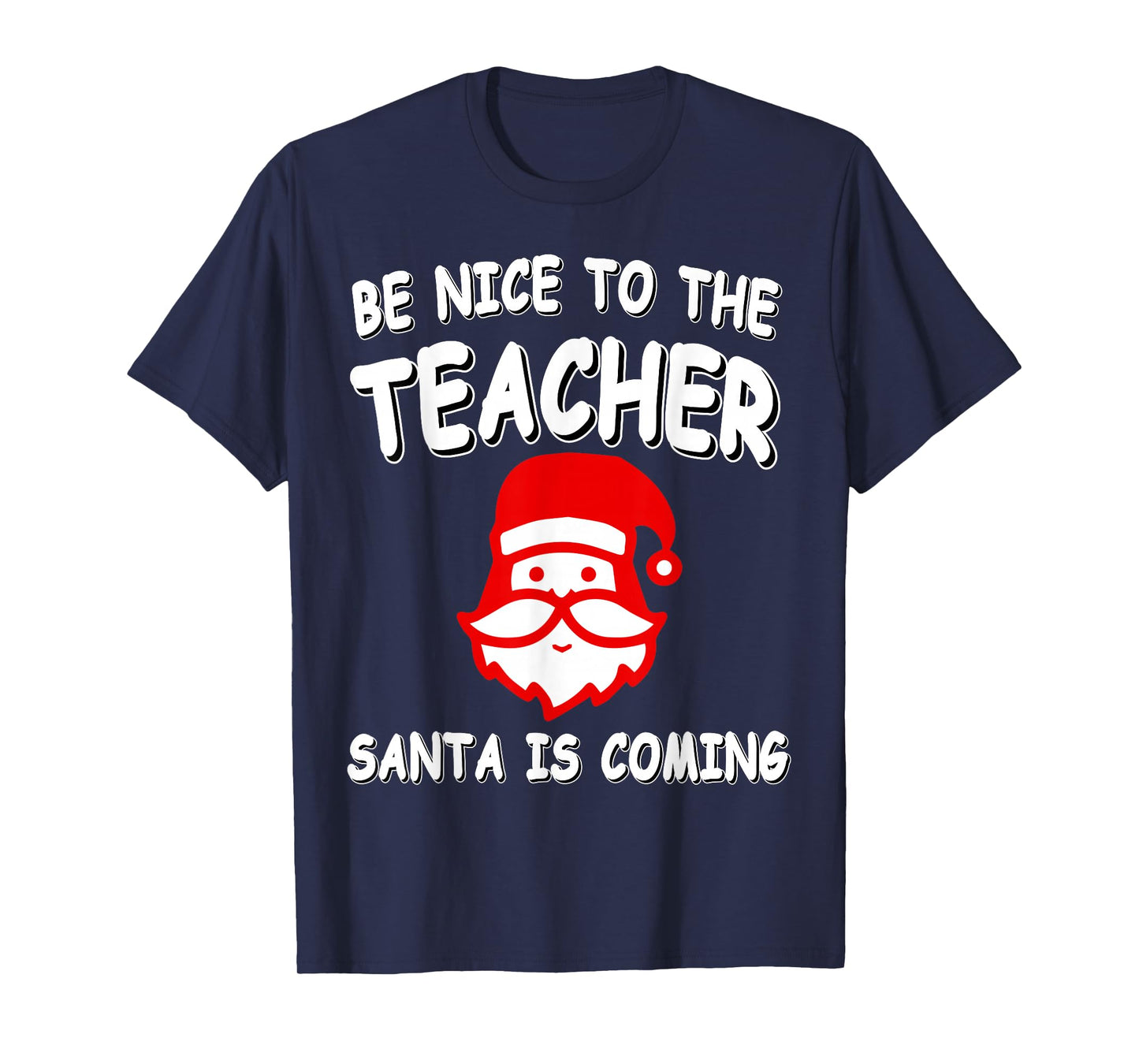 Respect Your Teacher Santa Claus Christmas Holiday Humor T-Shirt