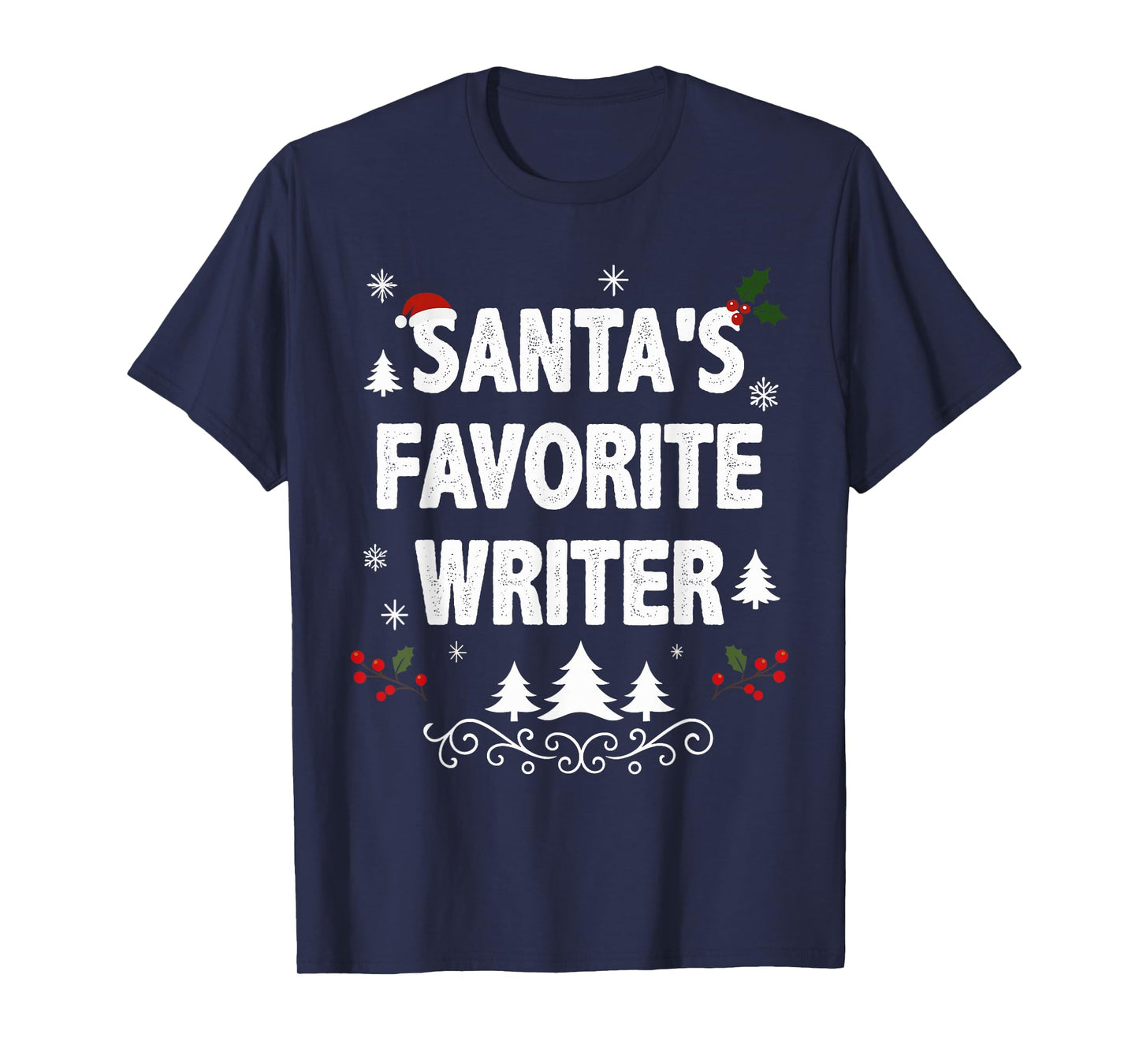 Santa's Favorite Writer Funny Holiday Christmas Pajamas T-Shirt