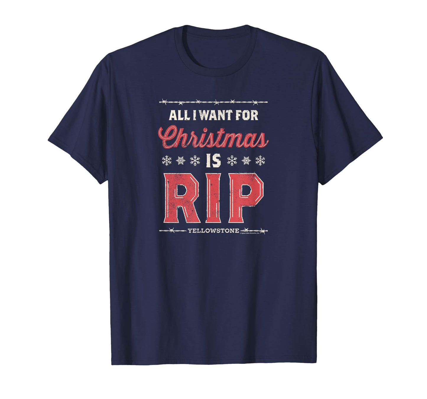 Yellowstone - All I Want for Christmas is RIP T-Shirt