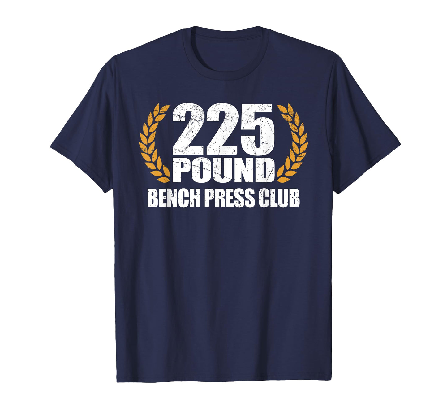 225 Pound Bench Press Club Retro Funny T-Shirt