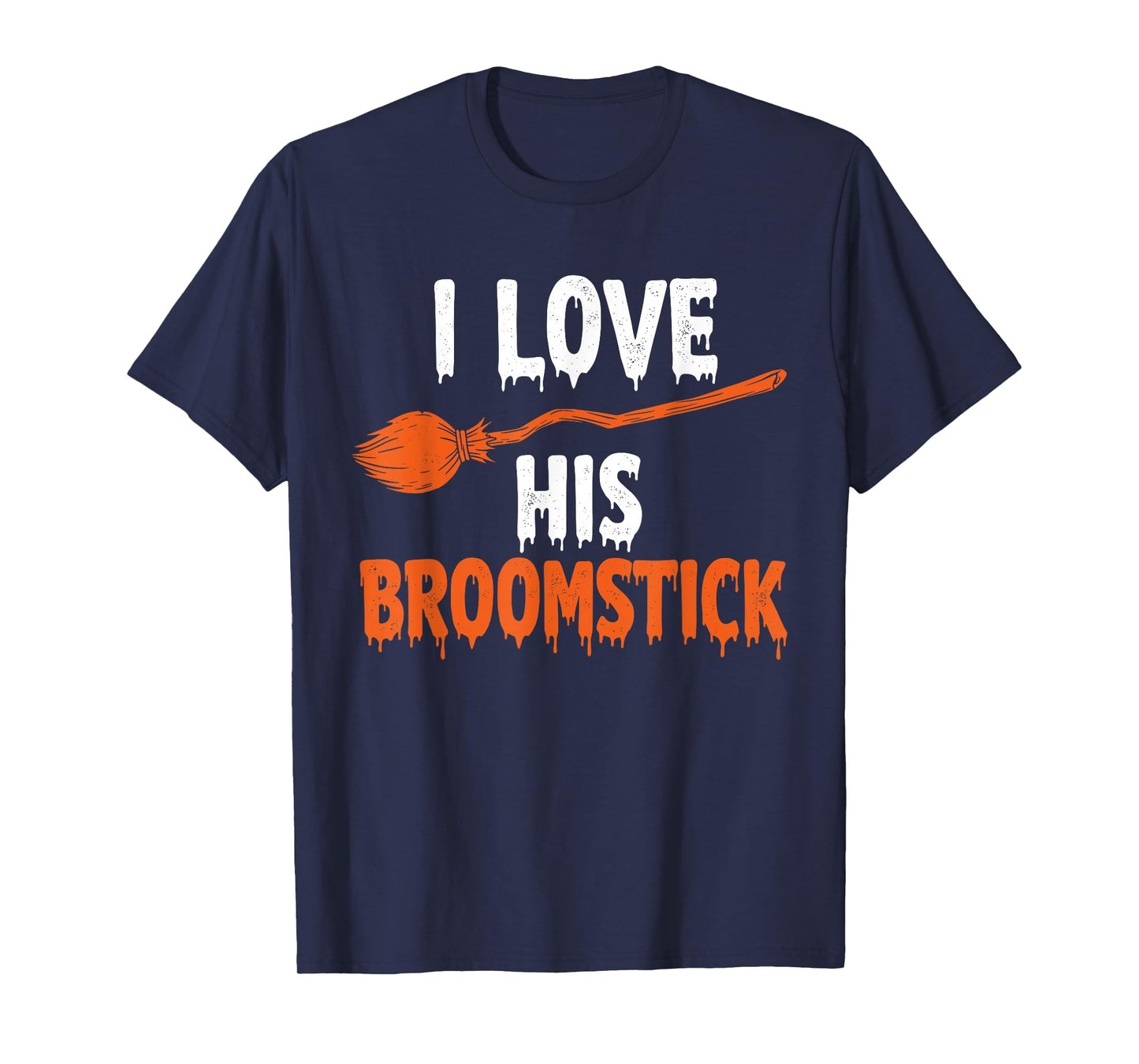 I Love His Broomstick I Love Her Matching Couples Halloween T-Shirt