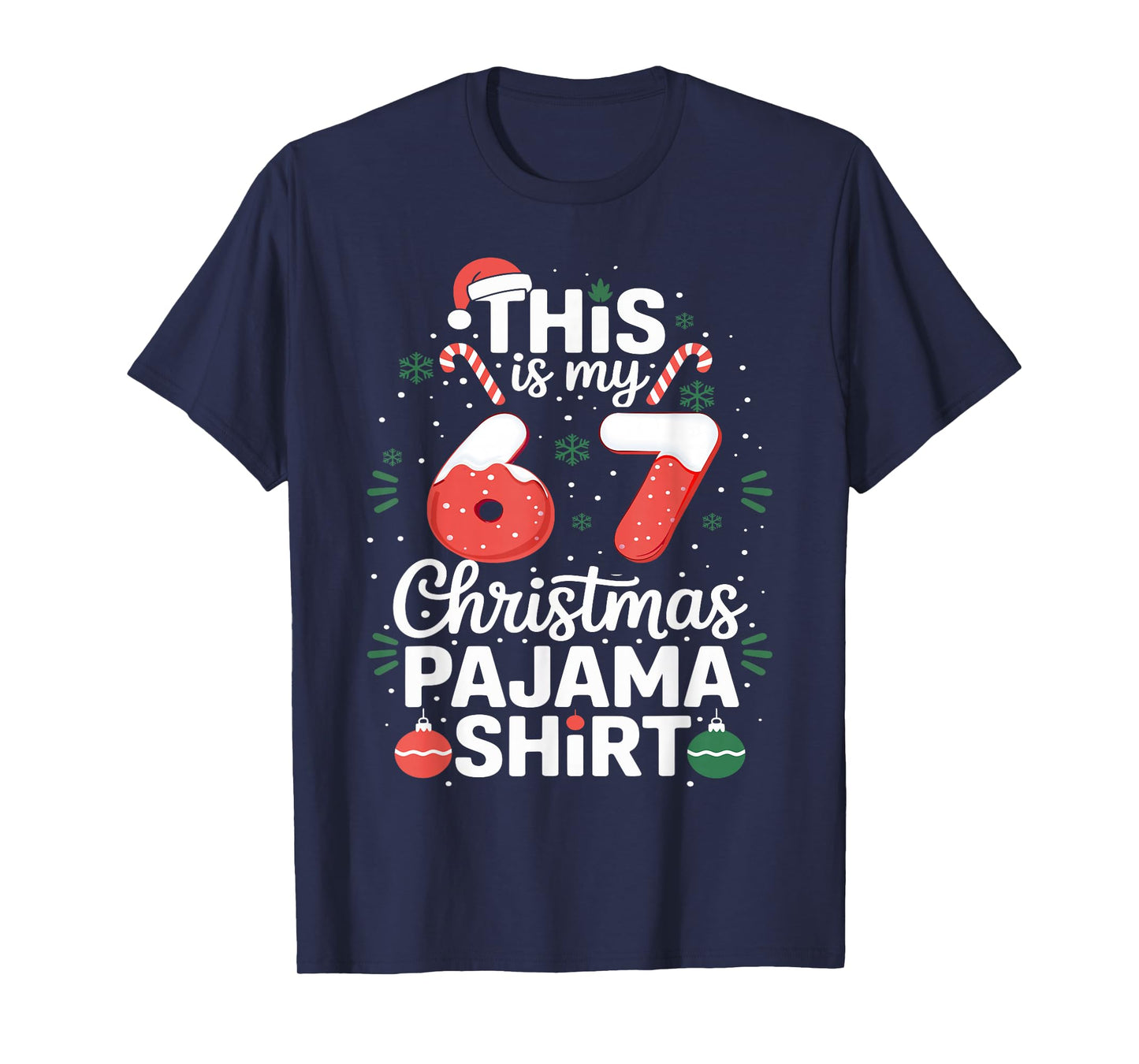 Funny 67 Christmas Pajamas Shirt Six Seven Meme Brainrot T-Shirt