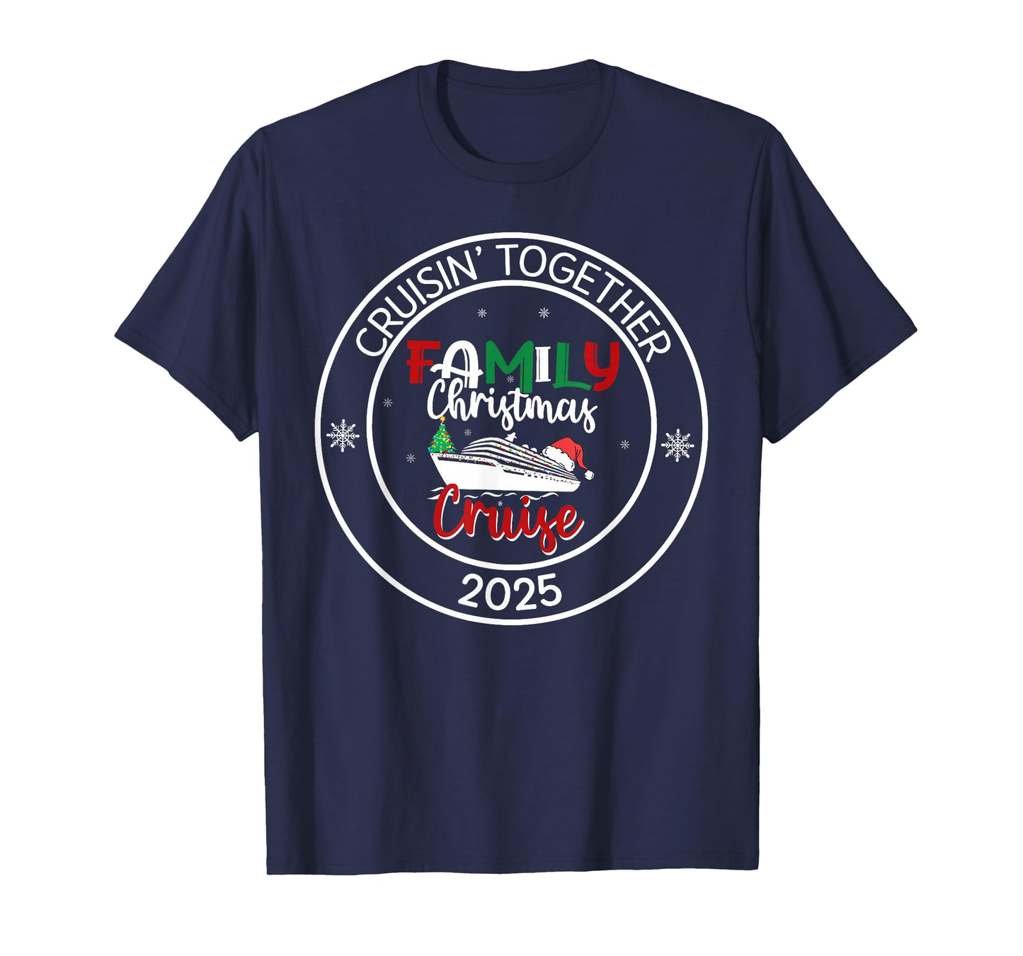 Cruisin' Together Family Christmas Cruise 2025 Pajamas Funny T-Shirt