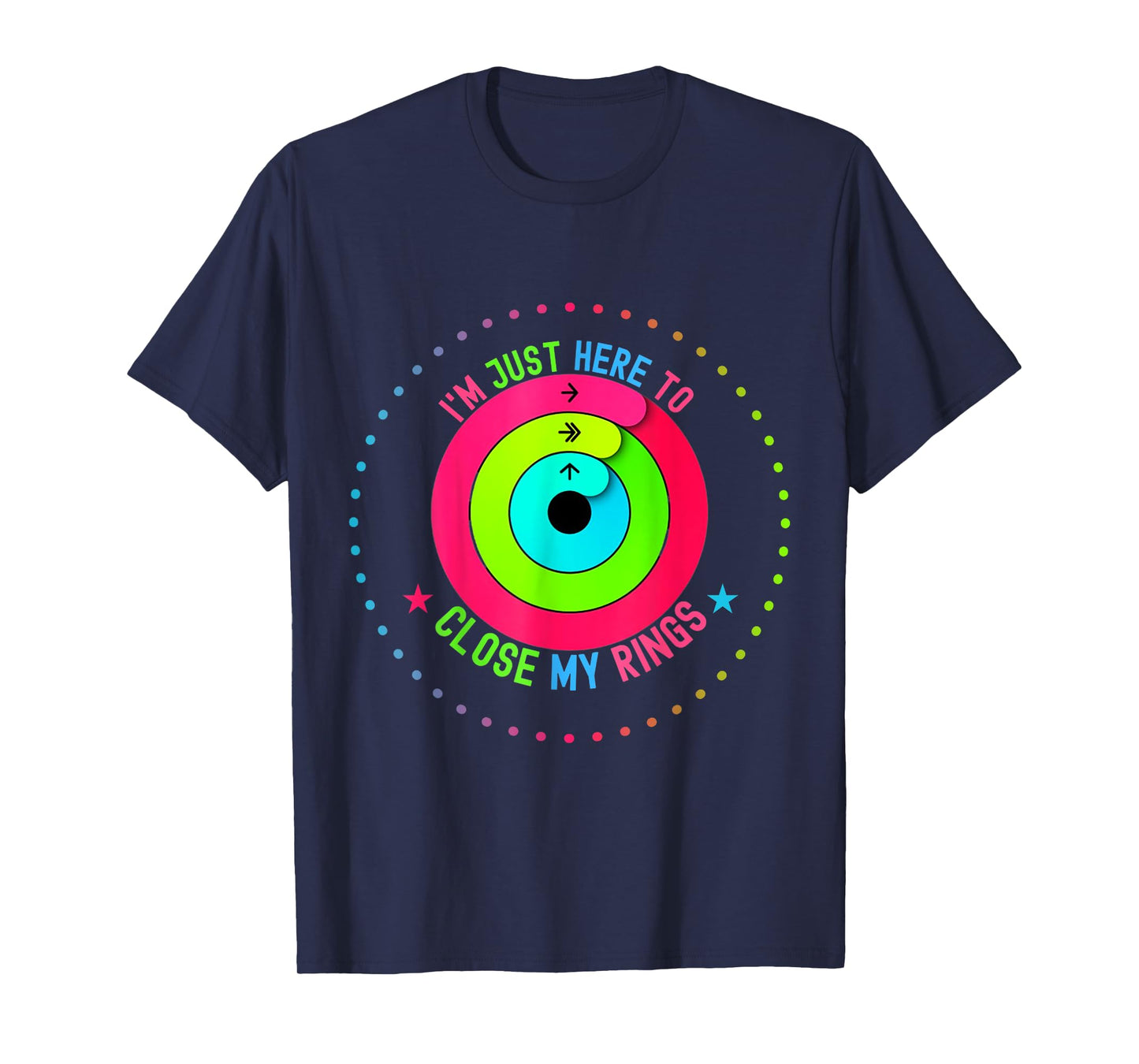 I'm Only Here to Close My Ring Trendy Funny Saying Men Women T-Shirt