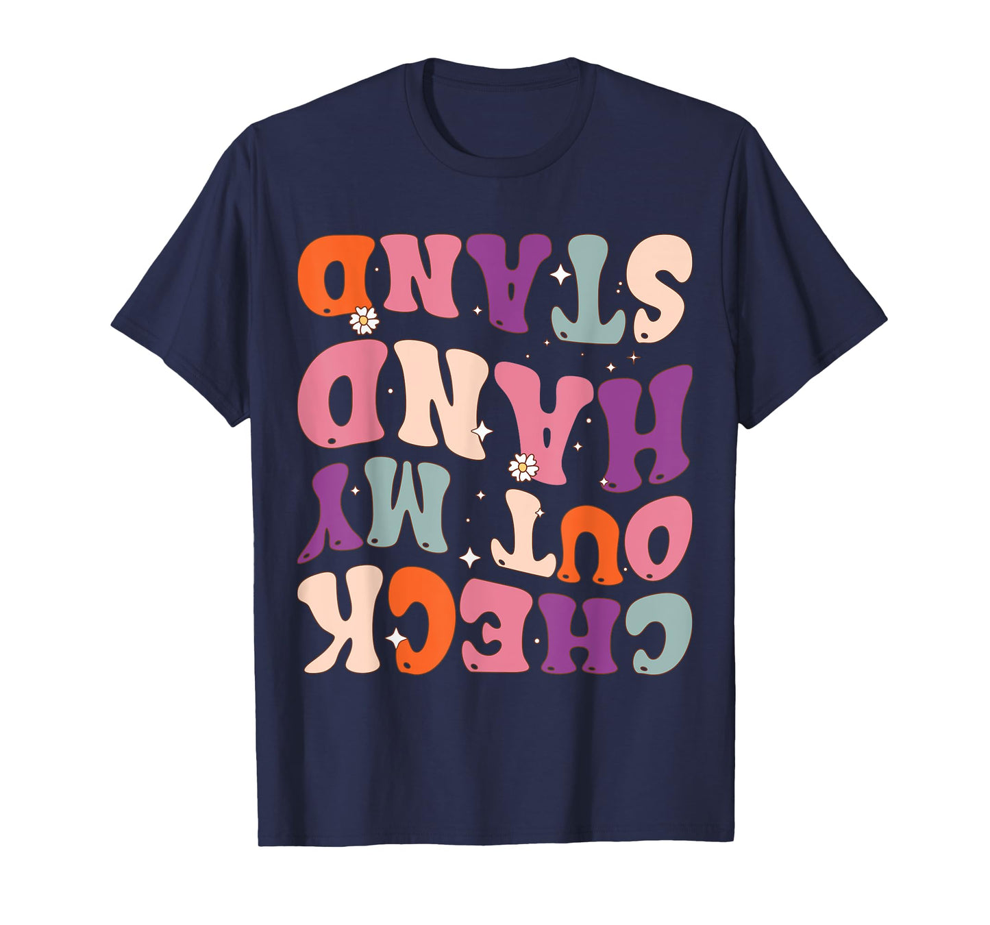 Check Out My Handstand - Funny Gymnastics T-Shirt