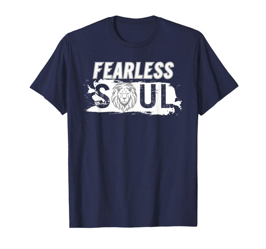 Fearless soul lion Funny Design motivation fun fearless lion T-Shirt