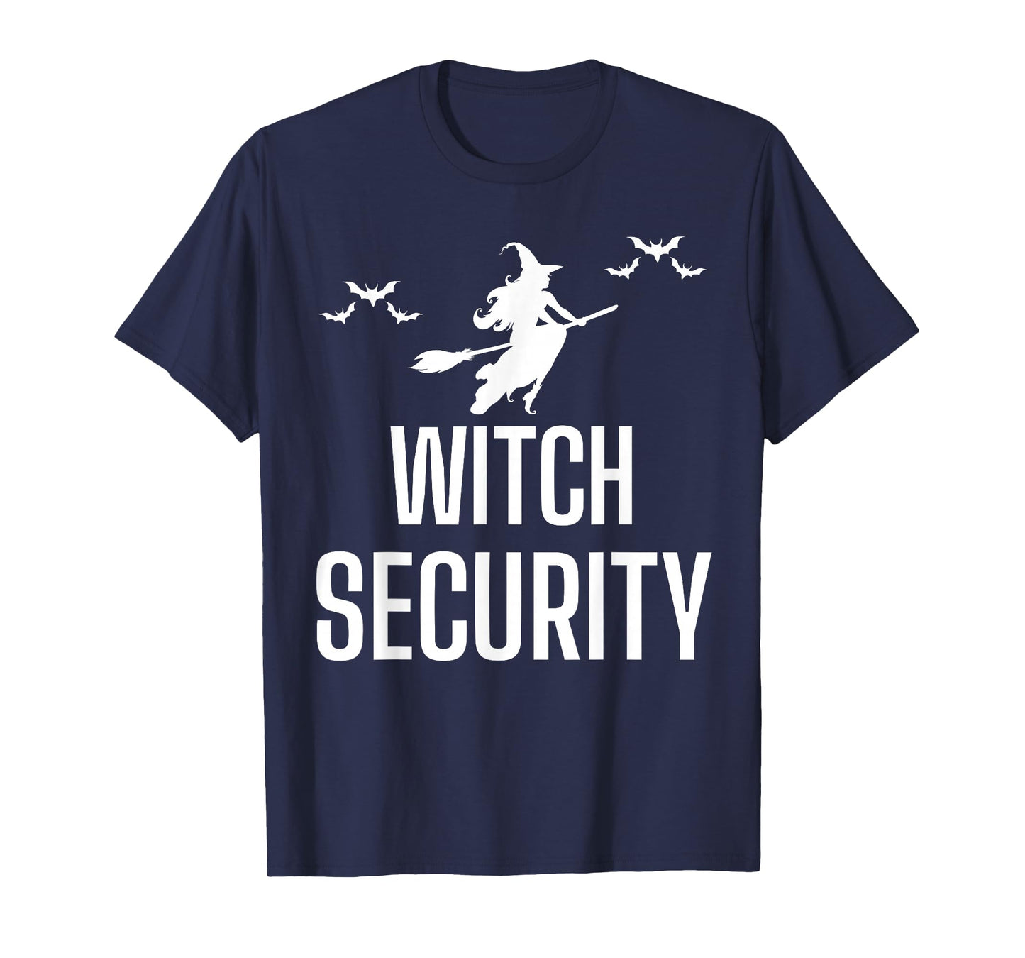 Witch Security Funny Mom Dad Witch Family Witch Squad T-Shirt