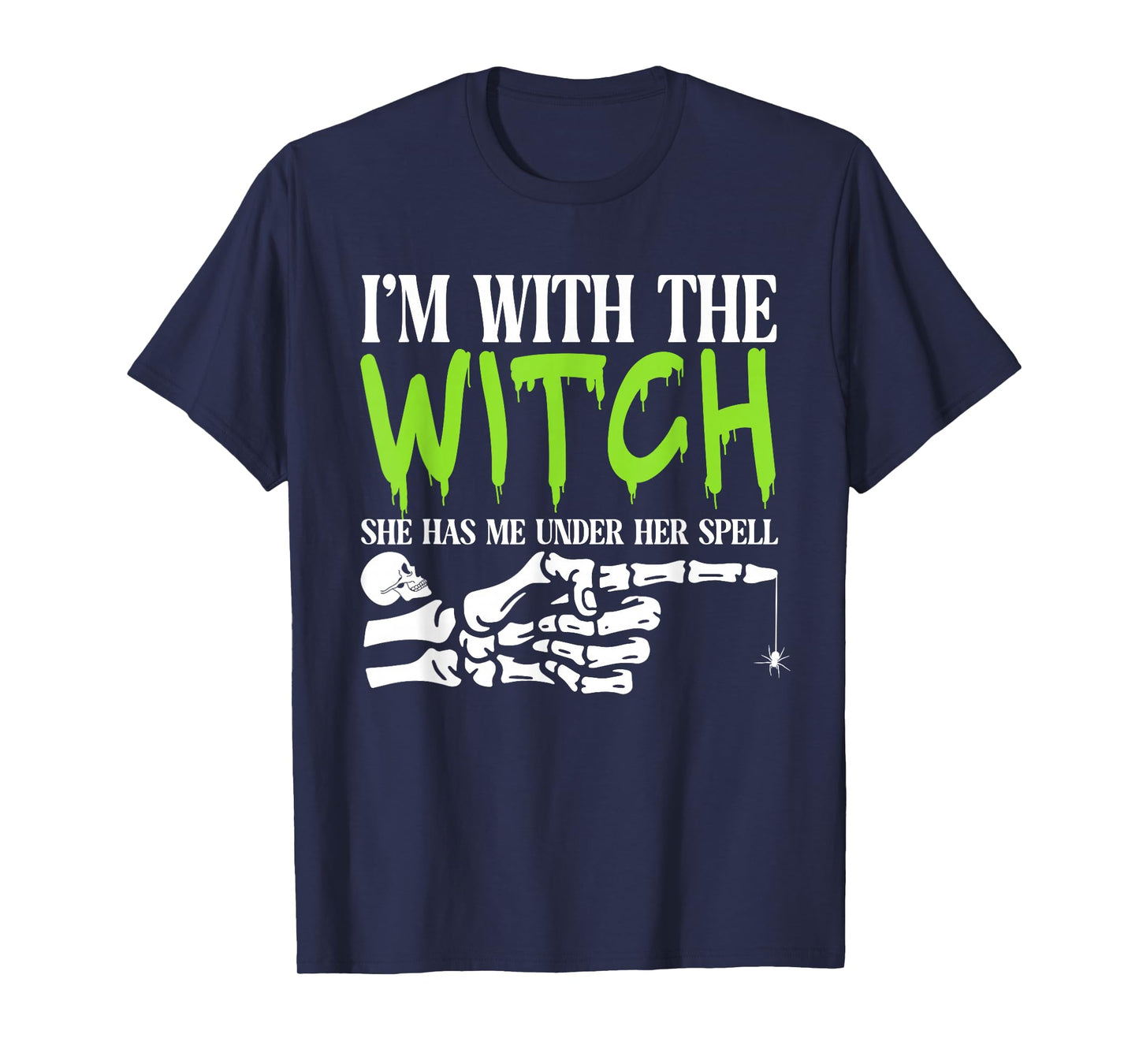 I'm with The Witch Funny Halloween Couple Costume Party T-Shirt