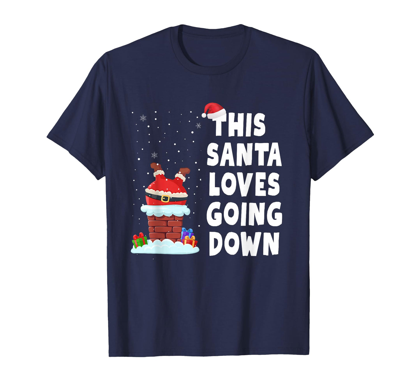 This Santa Loves Going Down Naughty Christmas Adult Humor T-Shirt