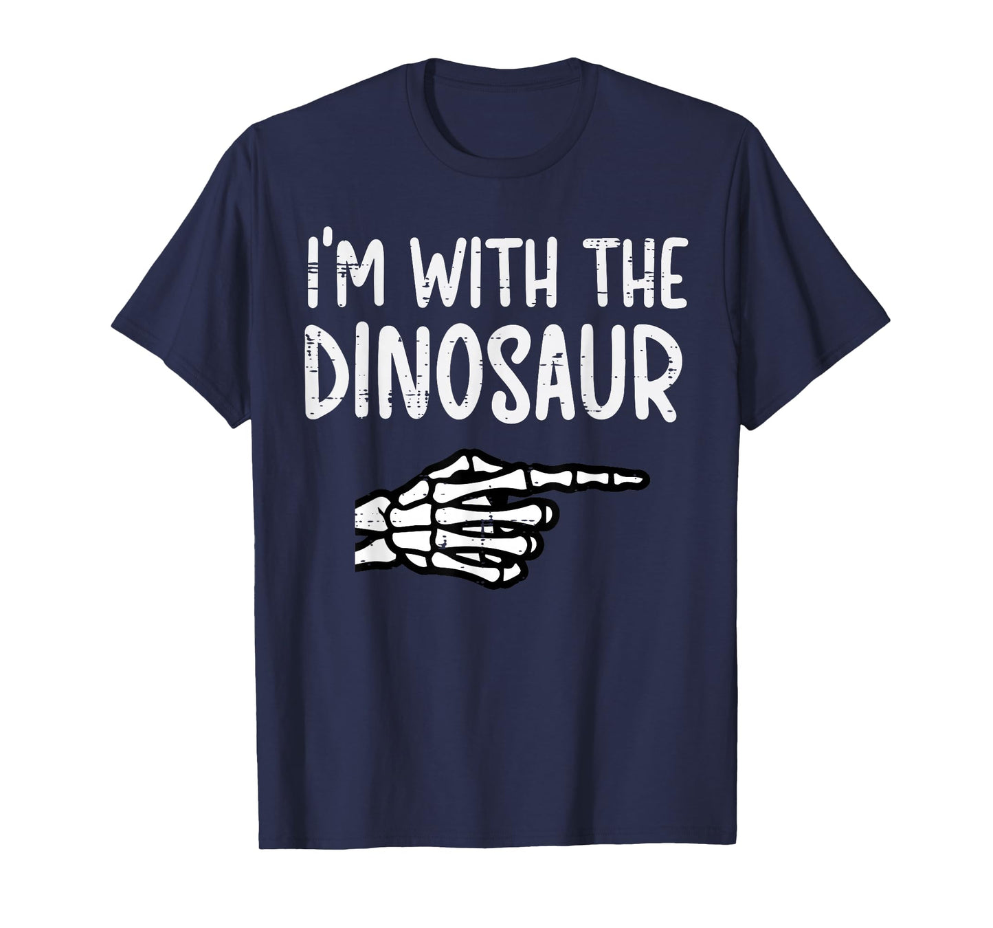 Halloween Im with Dinosaur Funny Costume Mom Dad Men Women T-Shirt