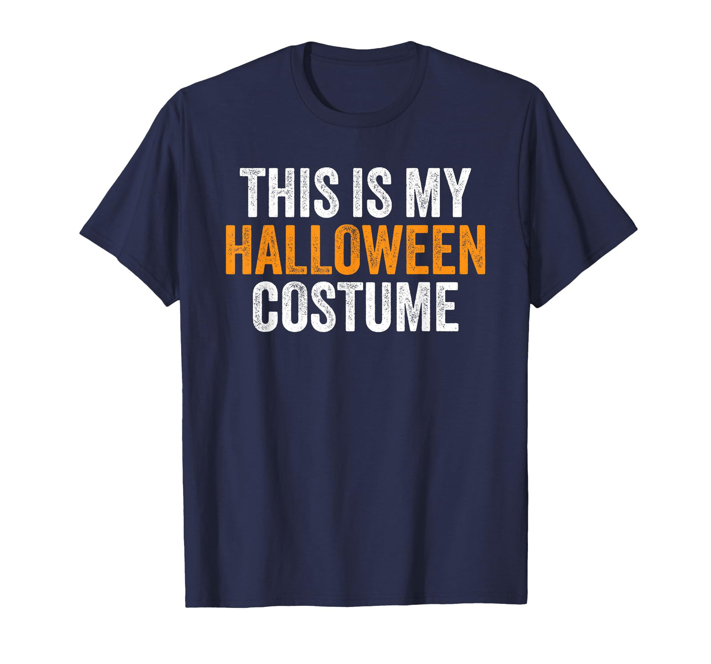 This Is My Halloween Costume T-Shirt