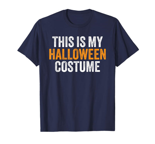 This Is My Halloween Costume T-Shirt