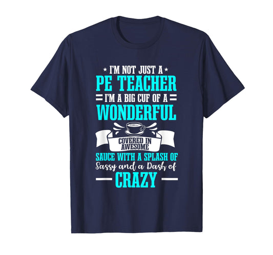 PE Teacher Gym Coach Physical Education Instructor Sport T-Shirt
