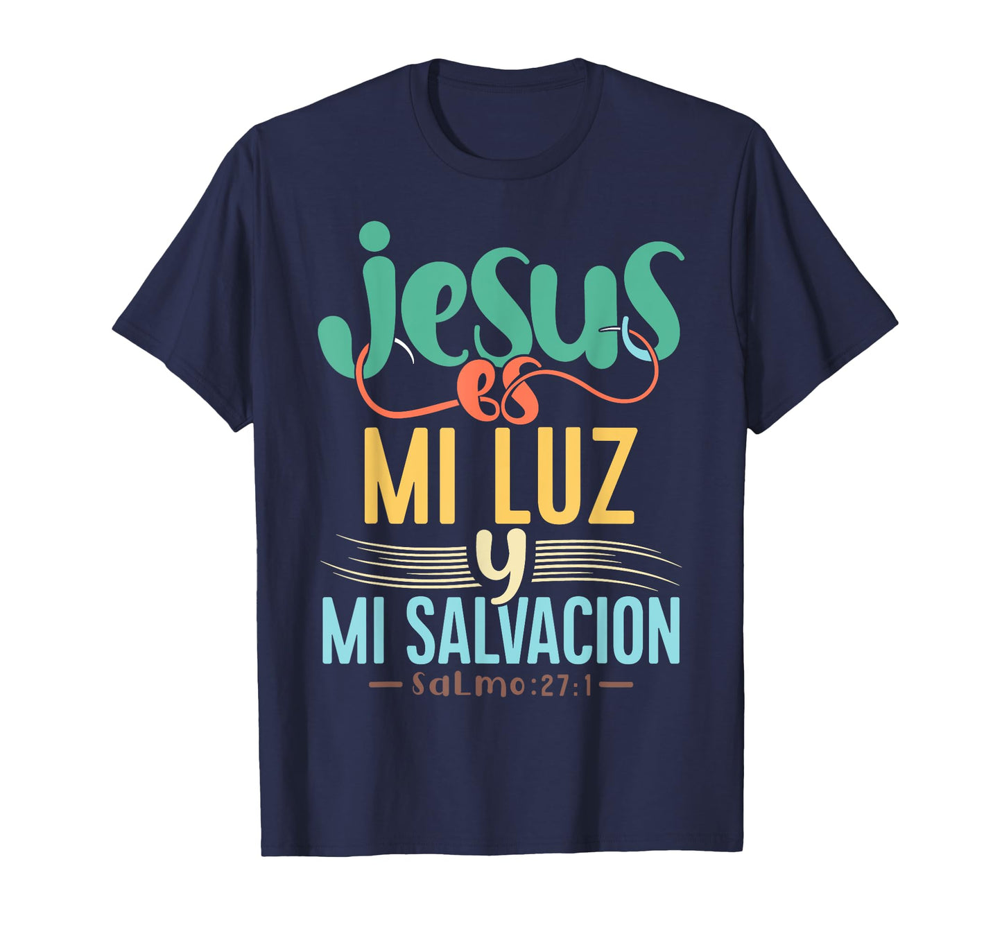 Camisetas Cristianas en espanol Con Frases Biblia Salmo 27:1 T-Shirt