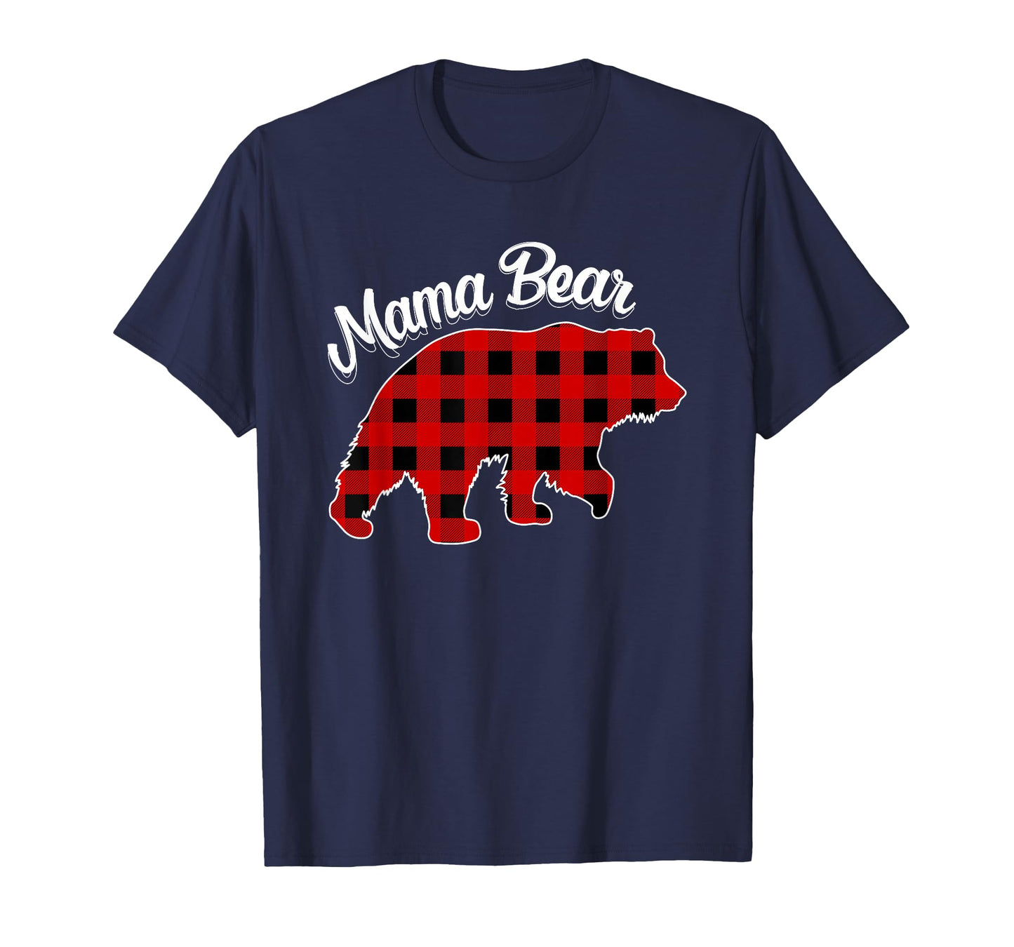 Matching Family Buffalo Plaid Mama Bear Christmas Pajamas T-Shirt