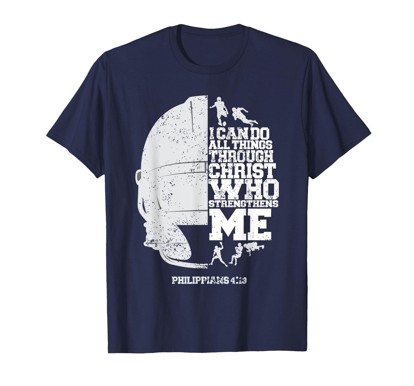 I Can Do All Things Through Christ Football Christ Jesus T-Shirt