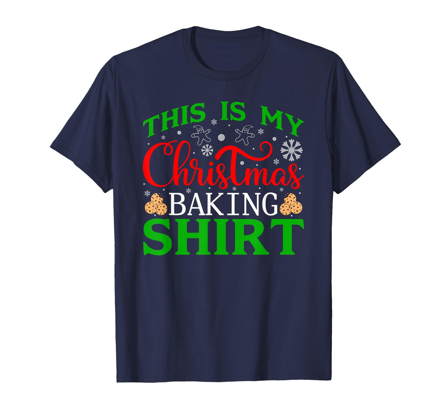 This is My Christmas Baking Tee Winter Holiday Cheer Xmas T-Shirt