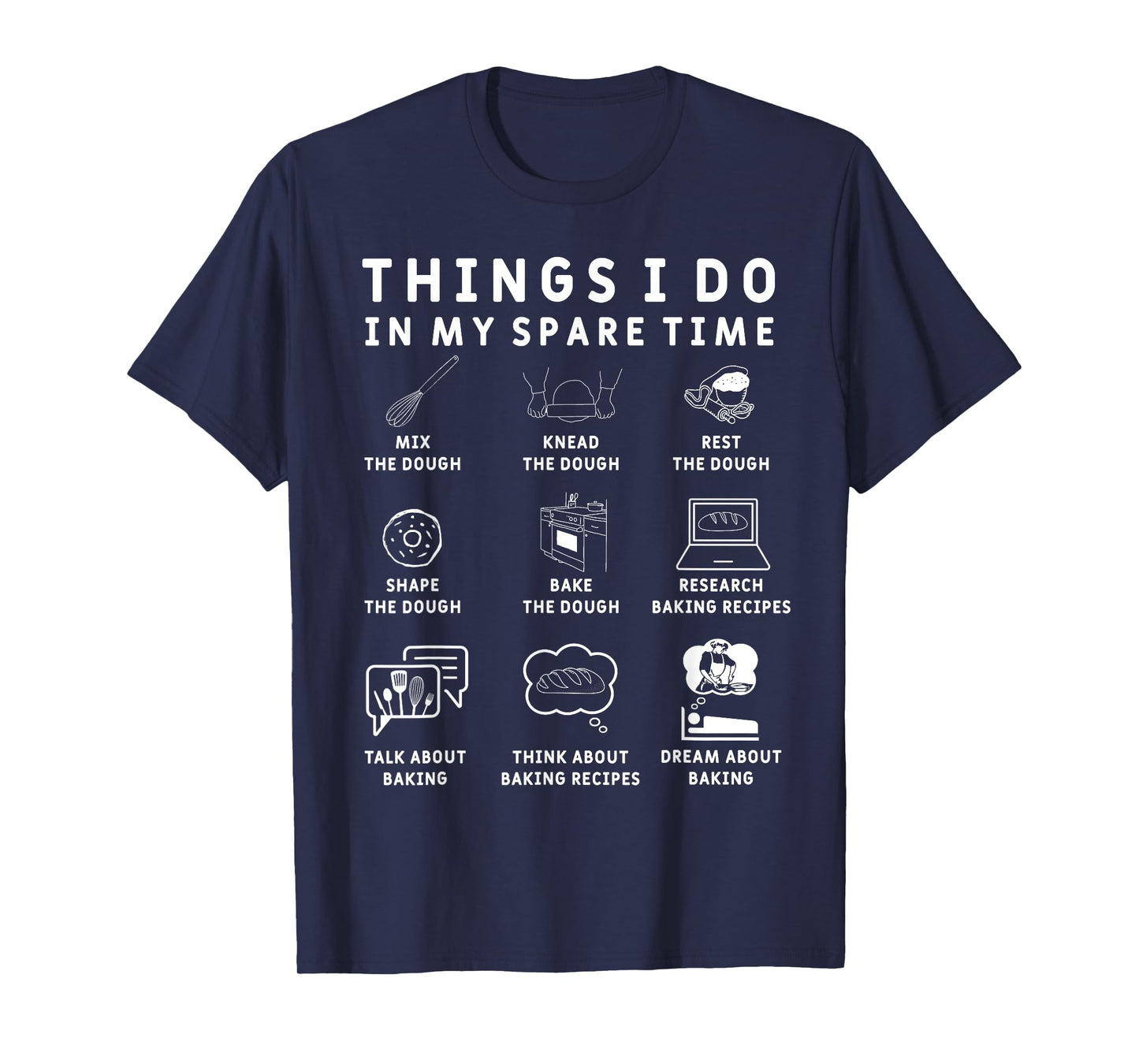 Funny Baking Shirt Funny Bread Baker T-Shirt Bread Baking T-Shirt