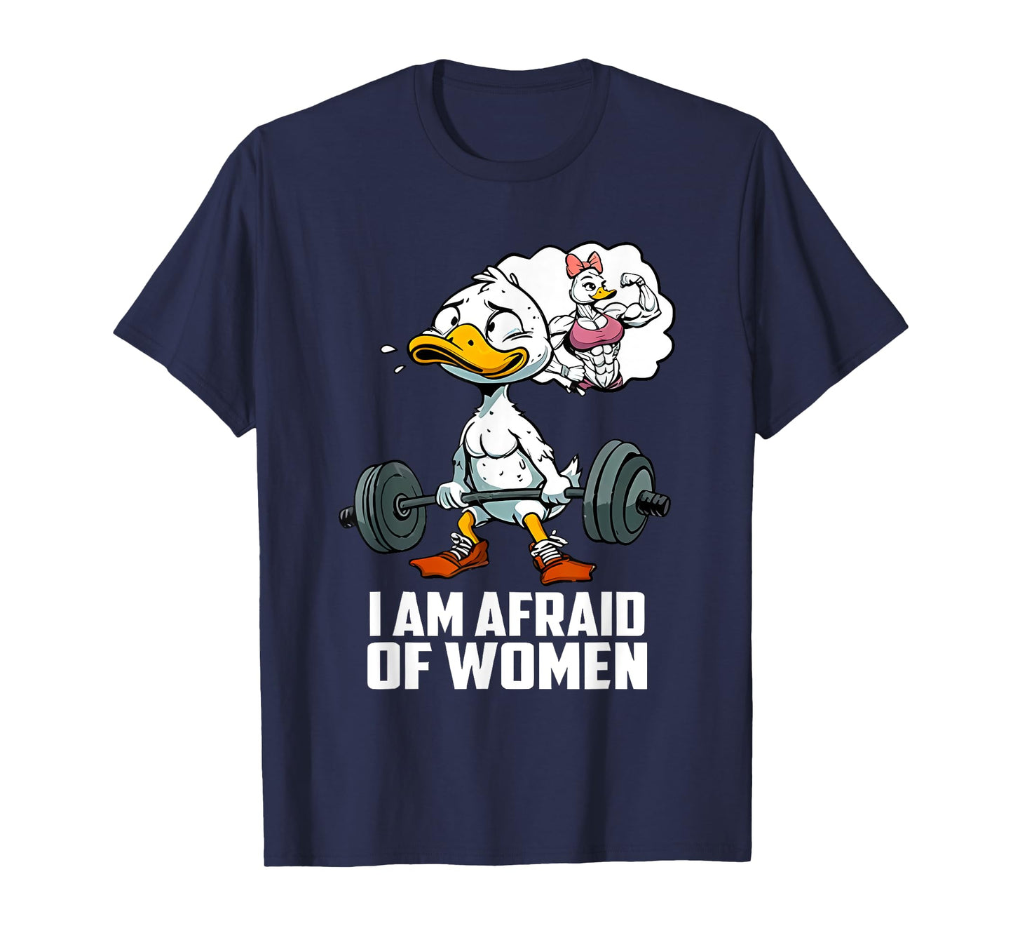 i am afraid of women T-Shirt