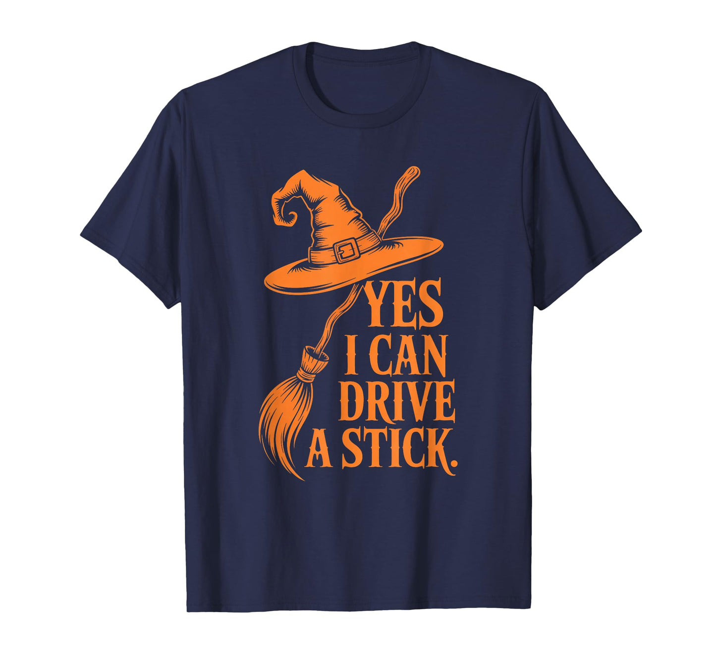 Yes I Can Drive A Stick Funny Halloween Spooky Witch T-Shirt