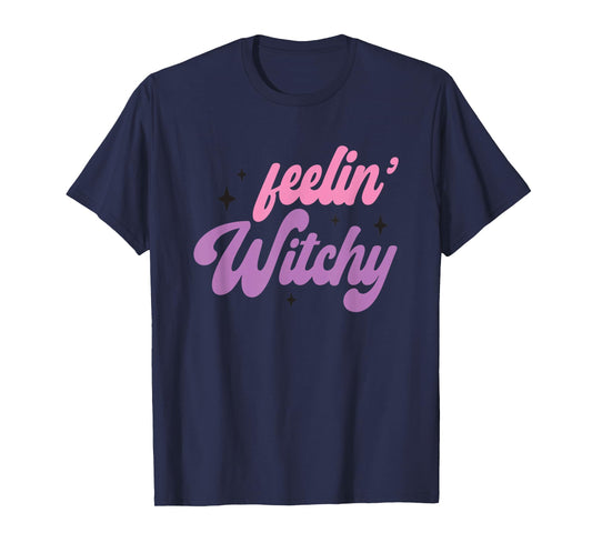 Feelin' Witchy Mystical Occult Magic T-Shirt