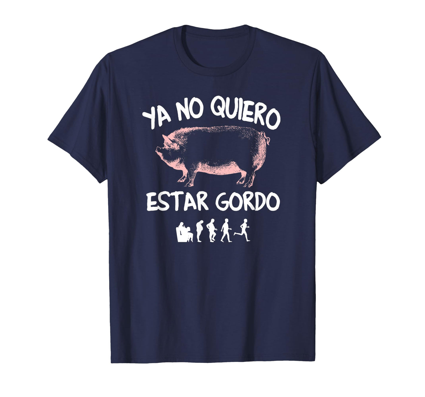 Ya No Quiero Estar Gordo T-Shirt