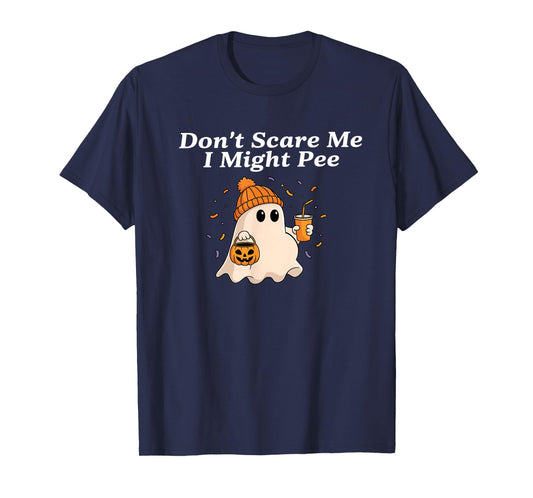 Don't Scare Me I Might Pee Funny Halloween Pregnant Ghost T-Shirt