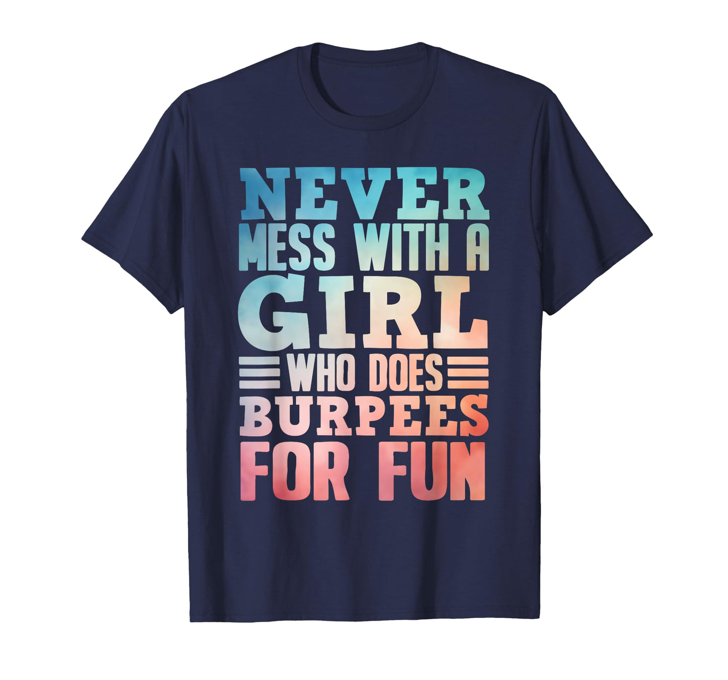 Funny Burpee Art For Girls Women Fitness Workout Gym Burpees T-Shirt