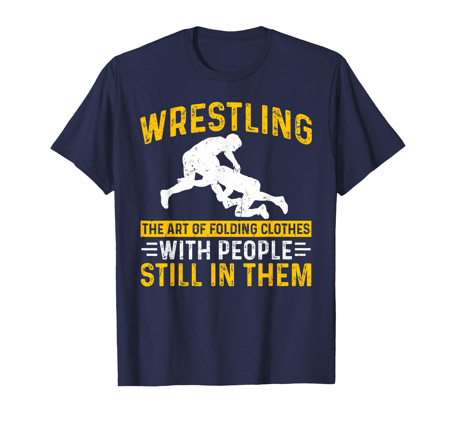 Funny Wrestling Art Of Folding Clothes With People In Them T-Shirt