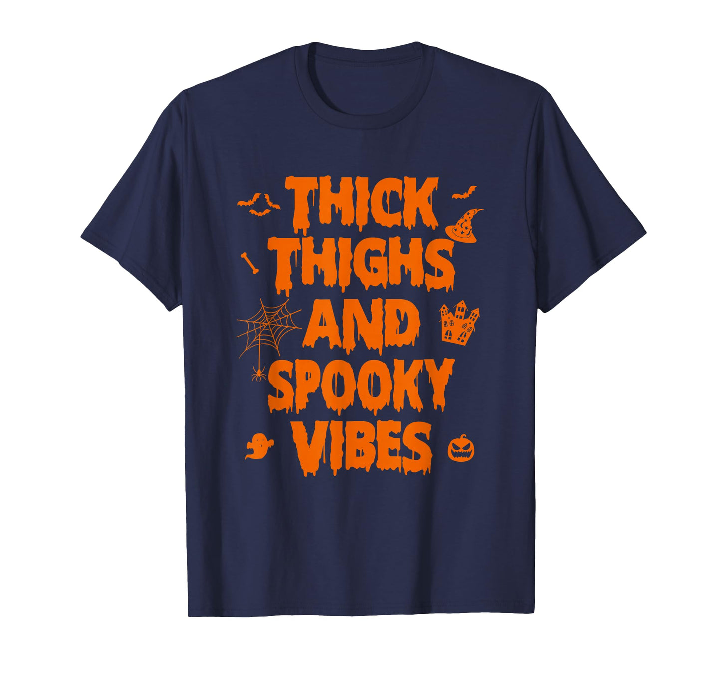 Thick Thighs Spooky Vibes Funny Witch Halloween Outfit T-Shirt