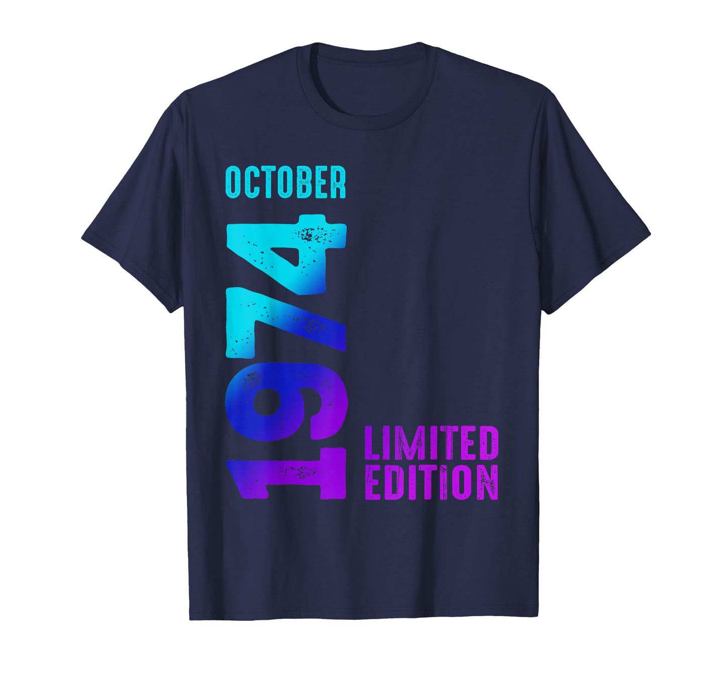 October 1974 Limited Edition Birthday 1974 T-Shirt
