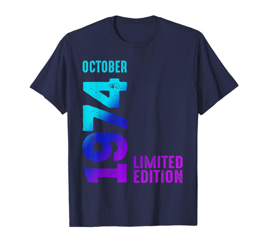 October 1974 Limited Edition Birthday 1974 T-Shirt