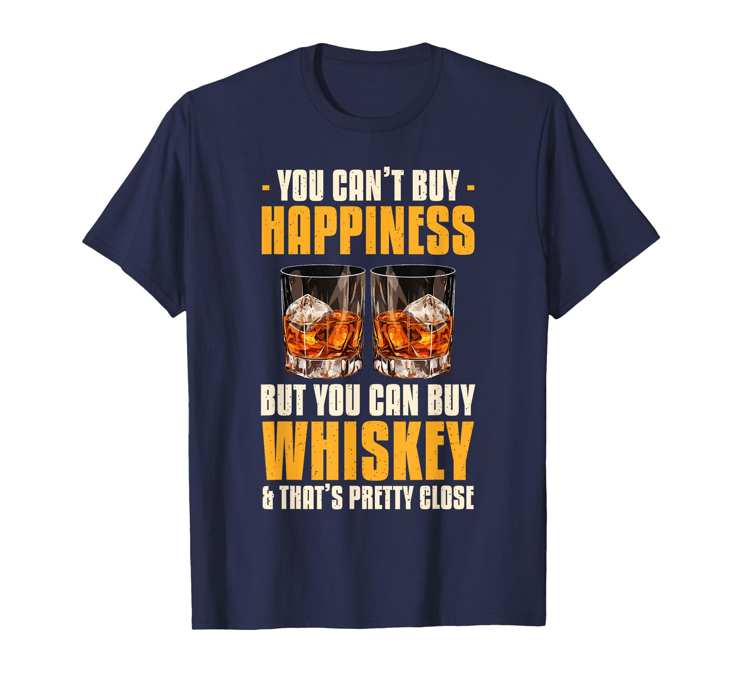 You Can't Buy Happiness But You Can Buy Whiskey Bourbon T-Shirt