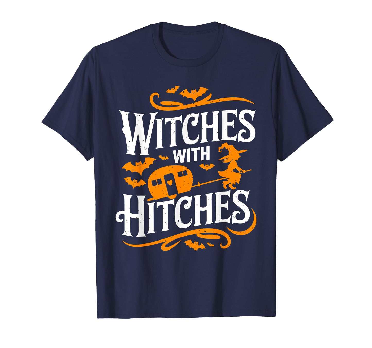 Witches With Hitches Funny Halloween Camping Witches T-Shirt