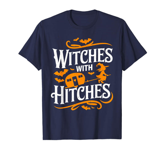 Witches With Hitches Funny Halloween Camping Witches T-Shirt