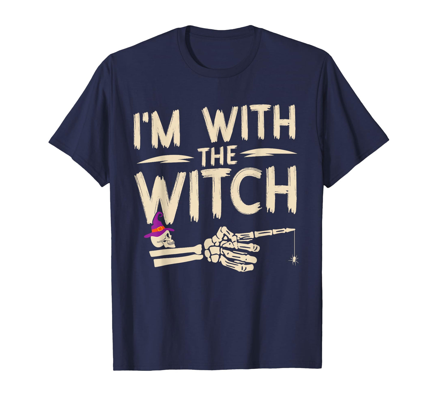 I'm with The Witch Funny Halloween Couple Costume Party T-Shirt