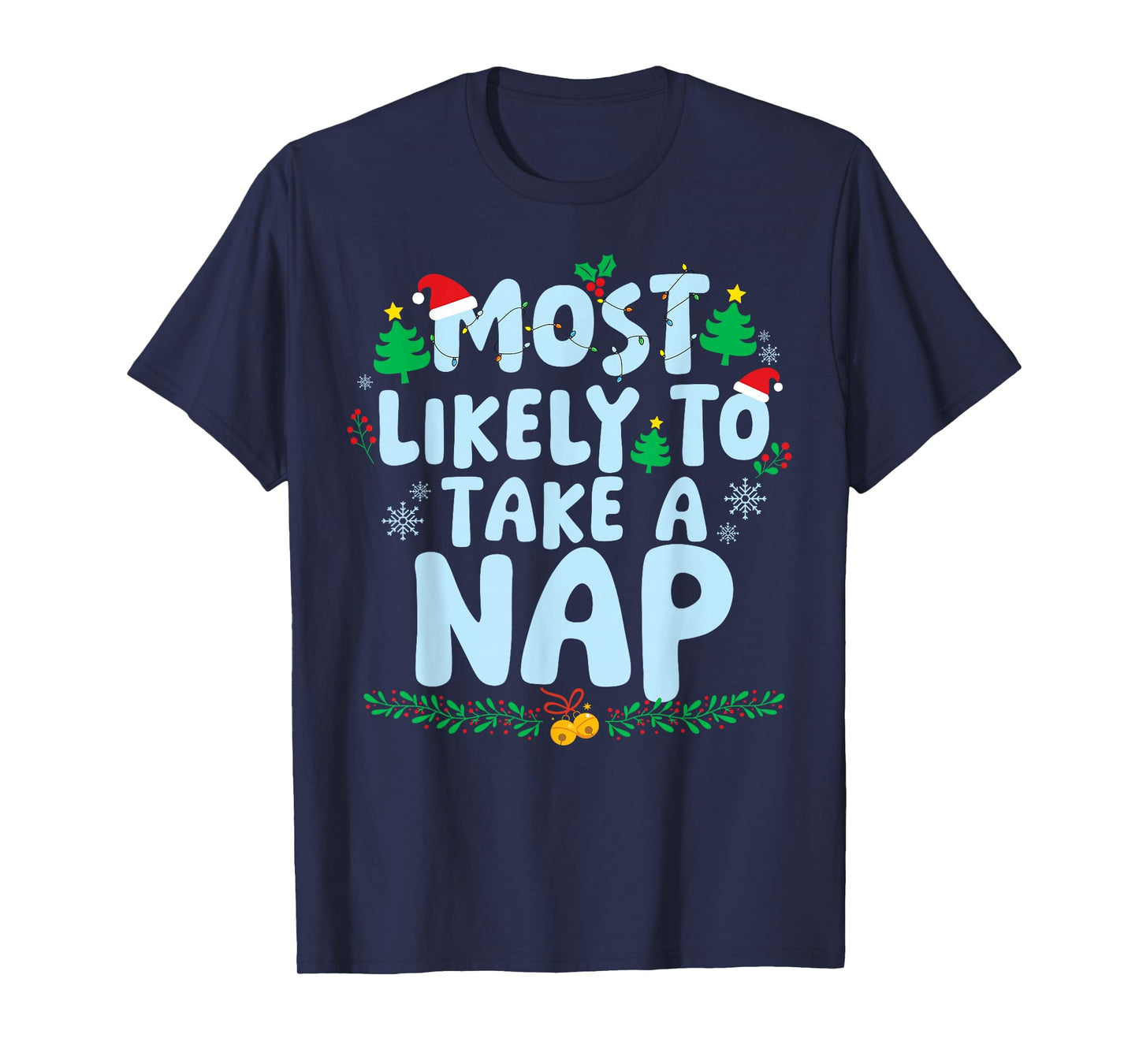 Most Likely to Likely to Take A Nap Family Matching Xmas T-Shirt