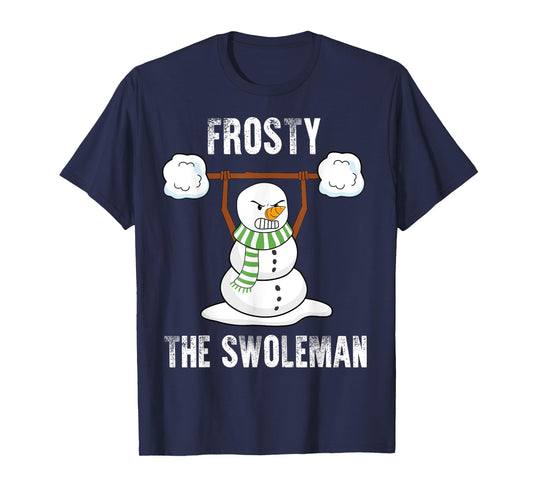 Frosty The Swoleman - Weightlifter Bodybuilding Christmas T-Shirt
