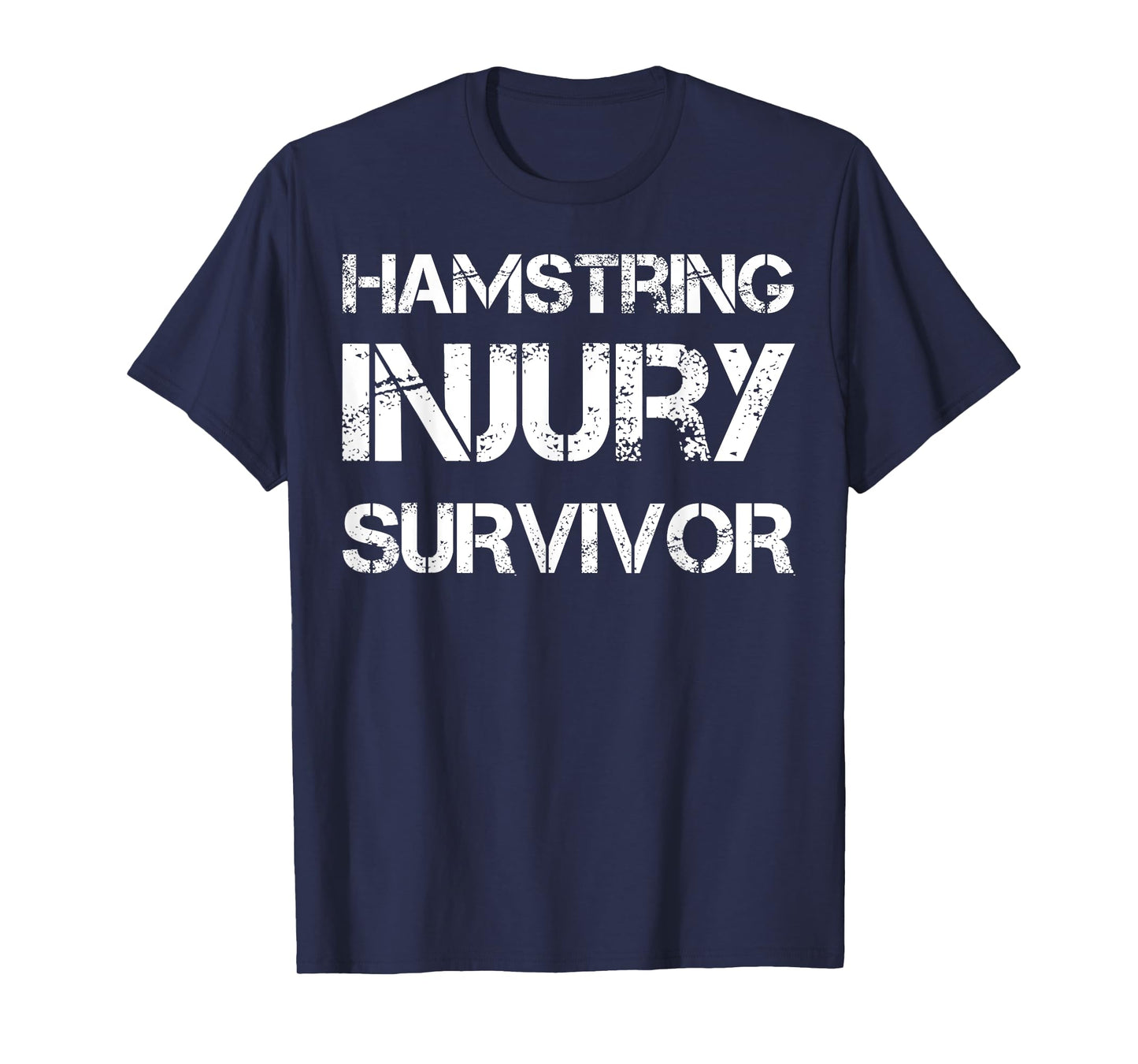 Hamstring Injury Survivor T-Shirt